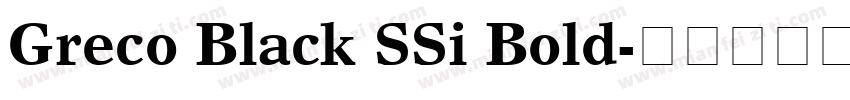 Greco Black SSi Bold字体转换